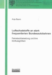 Cover von Luftschadstoffe an stark frequentierten Bundesautobahnen