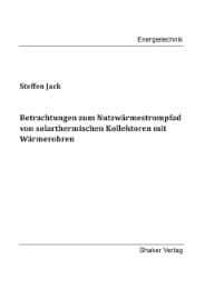 Cover von Betrachtungen zum Nutzwärmestrompfad von solarthermischen Kollektoren mit Wärmerohren