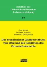 Cover von Das brasilianische Zivilgesetzbuch von 2002 und die Realitäten des Grundstücksrechts