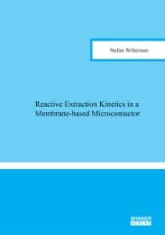 Cover von Reactive Extraction Kinetics in a Membrane-based Microcontactor
