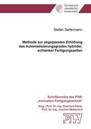Cover von Methode zur angepassten Erhöhung des Automatisierungsgrades hybrider, schlanker Fertigungszellen