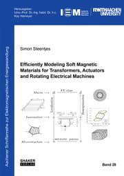 Cover von Efficiently Modeling Soft Magnetic Materials for Transformers, Actuators and Rotating Electrical Machines