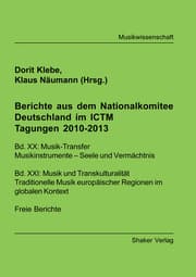 Cover von Berichte aus dem Nationalkomitee Deutschland im ICTM, Tagungen 2010-2013