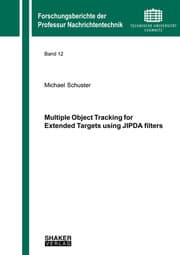 Cover von Multiple Object Tracking for Extended Targets using JIPDA filters