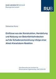 Cover von Einflüsse aus der Konstruktion, Herstellung und Nutzung von Betonfahrbahndecken auf die Schadensentwicklung infolge einer Alkali-Kieselsäure-Reaktion