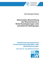 Cover von Akkumulative Beschreibung des Risswachstums in Nickel-Gusslegierungen unter anisothermen Bedingungen