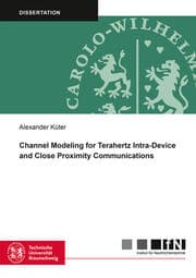 Cover von Channel Modeling for Terahertz Intra-Device and Close Proximity Communications