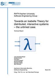 Cover von Towards an Isabelle Theory for distributed, interactive systems