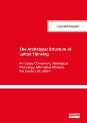 Cover von The Archetypal Structure of Leftist Thinking