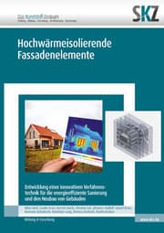 Cover von Entwicklung einer innovativen Verfahrenstechnik zur Herstellung hochwärmeisolierender Fassadenelemente für die energieeffiziente Sanierung und den Neubau von Gebäuden