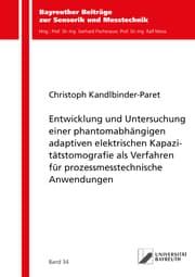 Cover von Entwicklung und Untersuchung einer phantomabhängigen adaptiven elektrischen Kapazitätstomografie als Verfahren für prozessmesstechnische Anwendungen