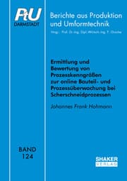 Cover von Ermittlung und Bewertung von Prozesskenngrößen zur online Bauteil- und Prozessüberwachung bei Scherschneidprozessen