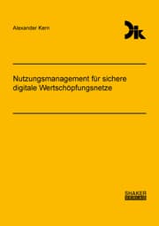 Cover von Nutzungsmanagement für sichere digitale Wertschöpfungsnetze