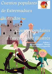 Cover von Cuentos populares de Extremadura ilustrados - Contes populaires dExtrémadure illustrés