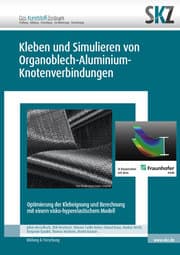 Cover von Kleben und Simulieren von Organoblech-Aluminium-Knotenverbindungen