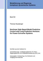 Cover von Nonlinear High-Speed Model Predictive Control with Long Prediction Horizons for Power-Converter Systems