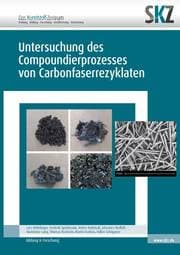 Cover von Untersuchung des Compoundierprozesses von Carbonfaserrezyklaten