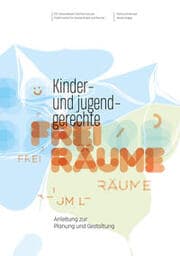 Cover von Kinder- und jugendgerechte Freiräume