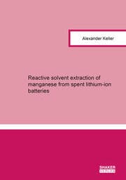 Cover von Reactive solvent extraction of manganese from spent lithium-ion batteries