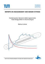 Cover von Hochtemperatur-Sensorik mittels regenerierten Faser-Bragg-Gittern im Aluminiumguss