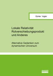 Cover von Lokale Relativität, Rotverschiebungsprodukt und Anderes