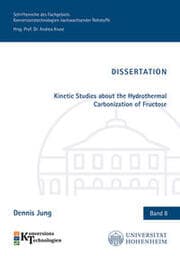 Cover von Kinetic Studies about the Hydrothermal Carbonization of Fructose