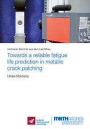Cover von Towards a reliable fatigue life prediction in metallic crack patching