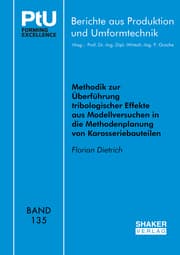 Cover von Methodik zur Überführung tribologischer Effekte aus Modellversuchen in die Methodenplanung von Karosseriebauteilen
