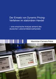 Cover von Der Einsatz von Dynamic Pricing-Verfahren im stationären Handel - eine empirische Analyse anhand des deutschen Lebensmitteleinzelhandels