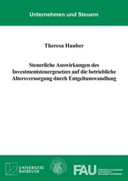 Cover von Steuerliche Auswirkungen des Investmentsteuergesetzes auf die betriebliche Altersversorgung durch Entgeltumwandlung