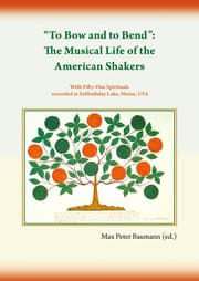 Cover von To Bow and to Bend: The Musical Life of the American Shakers