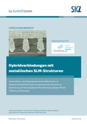 Cover von Hybridverbindungen mit metallischen SLM-Strukturen