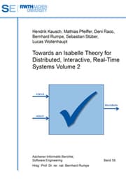 Cover von Towards an Isabelle Theory for Distributed, Interactive, Real-Time Systems Volume 2