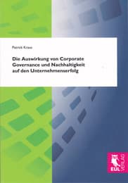 Cover von Die Auswirkung von Corporate Governance und Nachhaltigkeit auf den Unternehmenserfolg