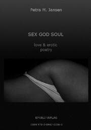 Cover von SEX GOD SOUL - love & erotic poetry