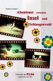 Cover von Abenteuer zwischen Insel und Schlangenwald