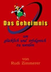 Cover von Das Geheimnis um glücklich und erfolgreich zu werden