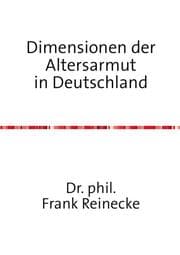 Cover von Dimensionen der Altersarmut in Deutschland