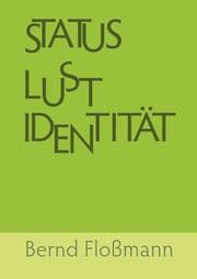 Cover von Status - Lust - Identitaet