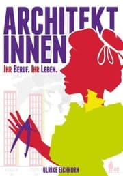 Cover von Architektinnen. Ihr Beruf. ihr Leben.