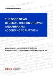 Cover von THE GOOD NEWS OF JESUS CHRIST, THE SON OF DAVID AND ABRAHAM, ACCORDING TO MATTHEW