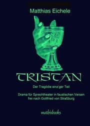 Cover von TRISTAN - Der Tragödie einz'ger Teil