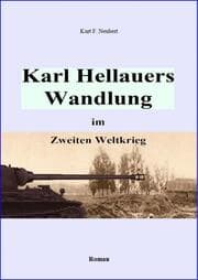 Cover von Karl Hellauers Wandlung im Zweiten Weltkrieg