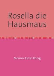 Cover von Rosella die Hausmaus