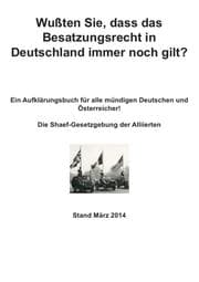 Cover von Wußten Sie, dass das Besatzungsrecht in Deutschland immer noch gilt?