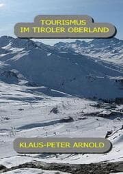 Cover von Tourismus im Tiroler Oberland