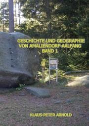 Cover von Geschichte und Geographie von Amaliendorf-Aalfang