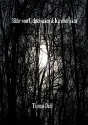 Cover von Bilder vom Lichtersinken & Kerzentrinken