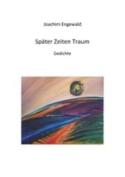 Cover von Später Zeiten Traum