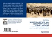 Cover von SURFACE RUNOFF AND SOIL LOSS UNDER VARYING RAINFALL INTENSITY